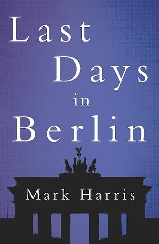 Last Days in Berlin