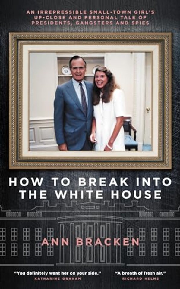 How to Break Into the White House
