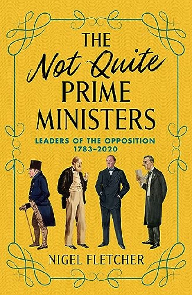 The Not Quite Prime Ministers