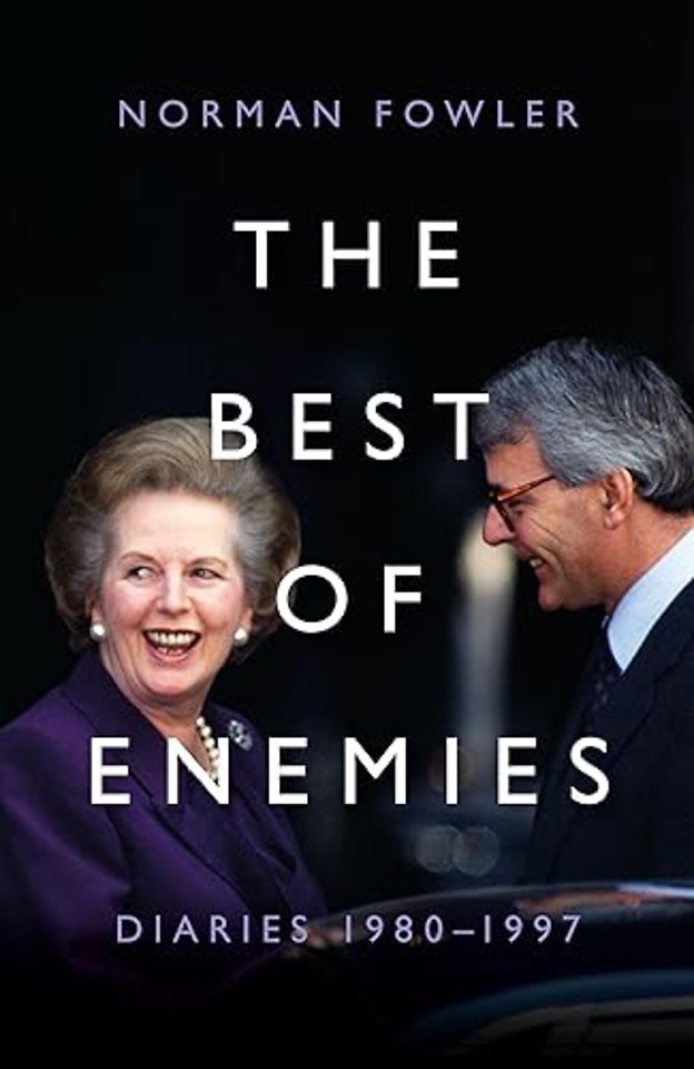 The Best of Enemies: Diaries 1980-1997