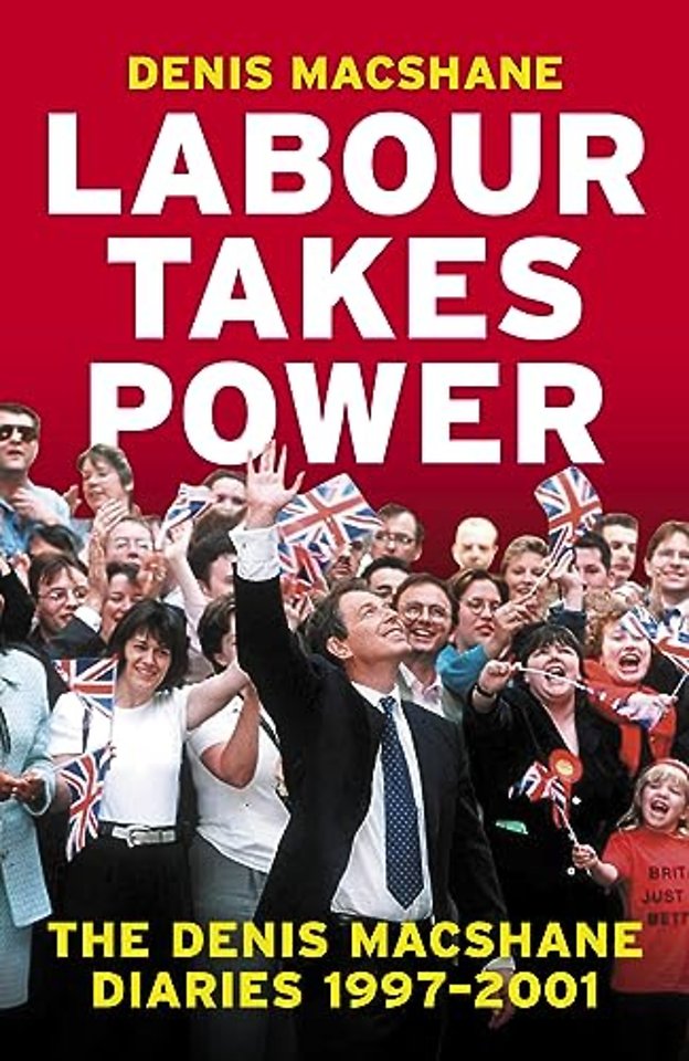 Labour Takes Power
