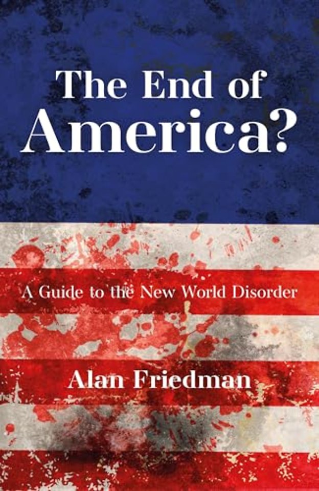 The End of America?