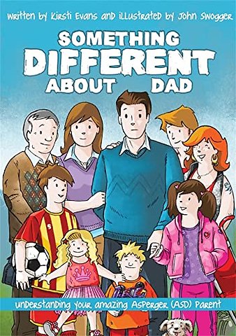 Something Different About Dad