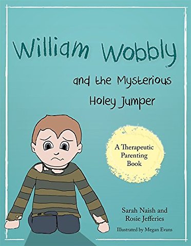 William Wobbly and the Mysterious Holey Jumper