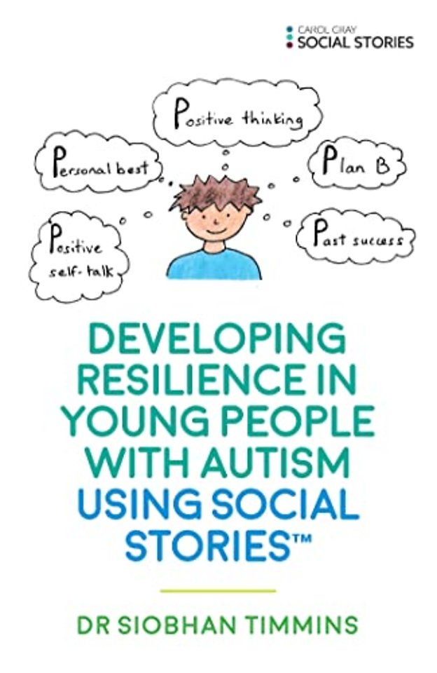 Developing Resilience in Young People with Autism using Social Stories™