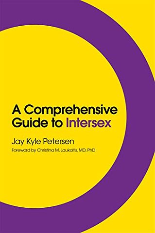 A Comprehensive Guide to Intersex