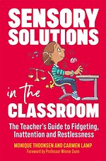 Sensory solutions in the classroom