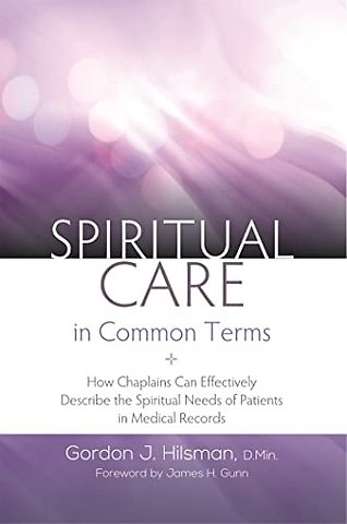 Spiritual Care in Common Terms