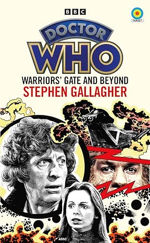Doctor Who: Warriors’ Gate and Beyond (Target Collection)