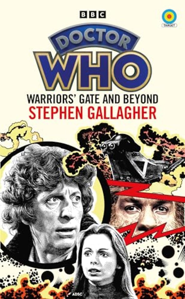 Doctor Who: Warriors’ Gate and Beyond (Target Collection)