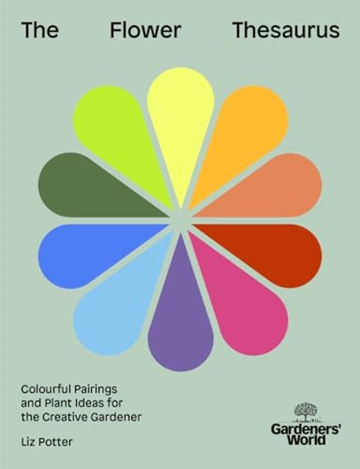 Gardeners' World: The Flower Thesaurus