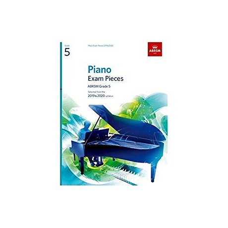 Piano Exam Pieces 2019 & 2020, ABRSM Grade 5