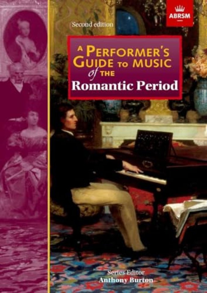 A Performer's Guide to Music of the Romantic Period