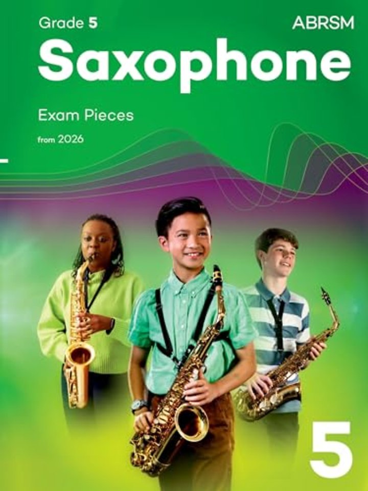 Saxophone Exam Pieces from 2026, ABRSM Grade 5