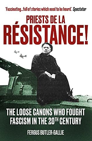 Priests de la Resistance!
