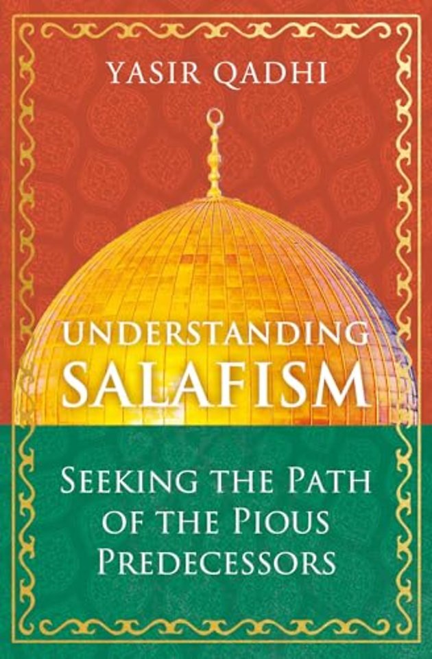 Understanding Salafism