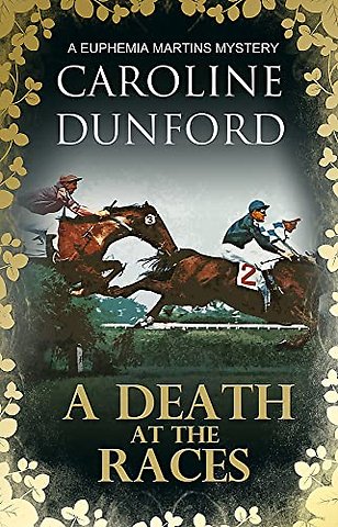 A Death at the Races (Euphemia Martins Mystery 14)