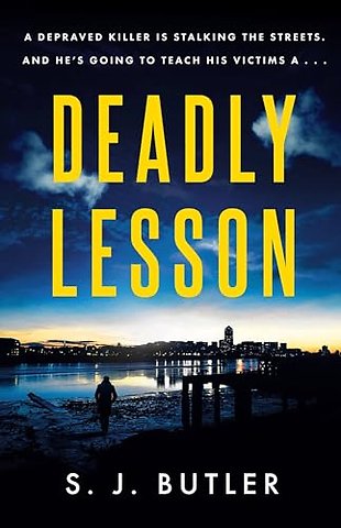 Deadly Lesson