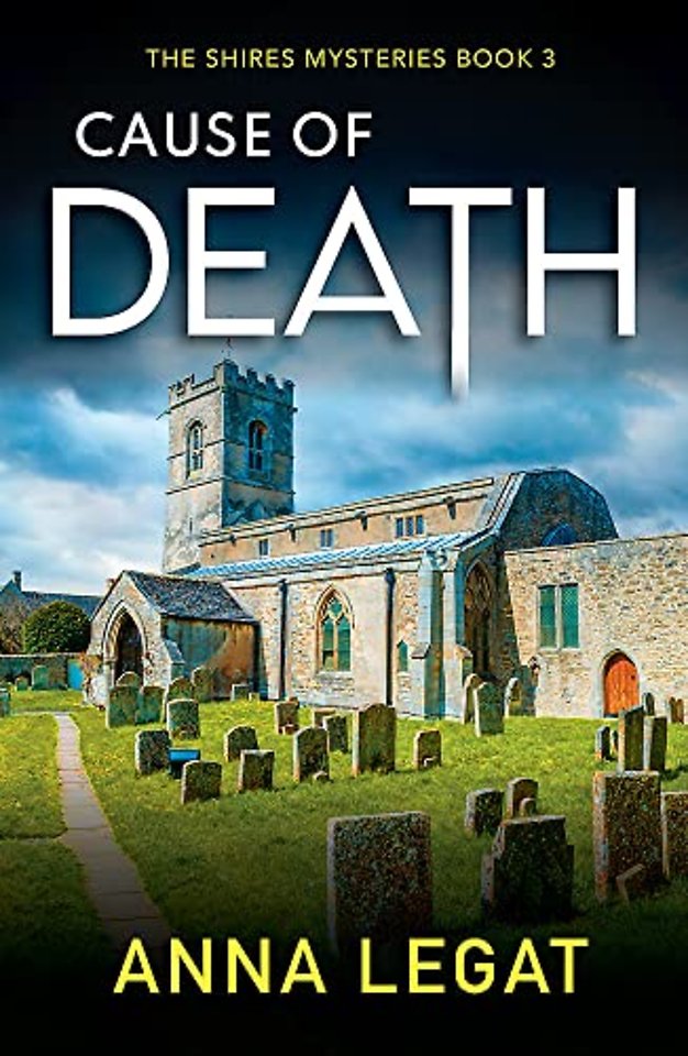 Cause of Death: The Shires Mysteries 3