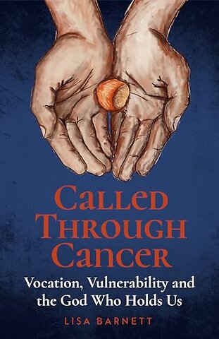 Called Through Cancer
