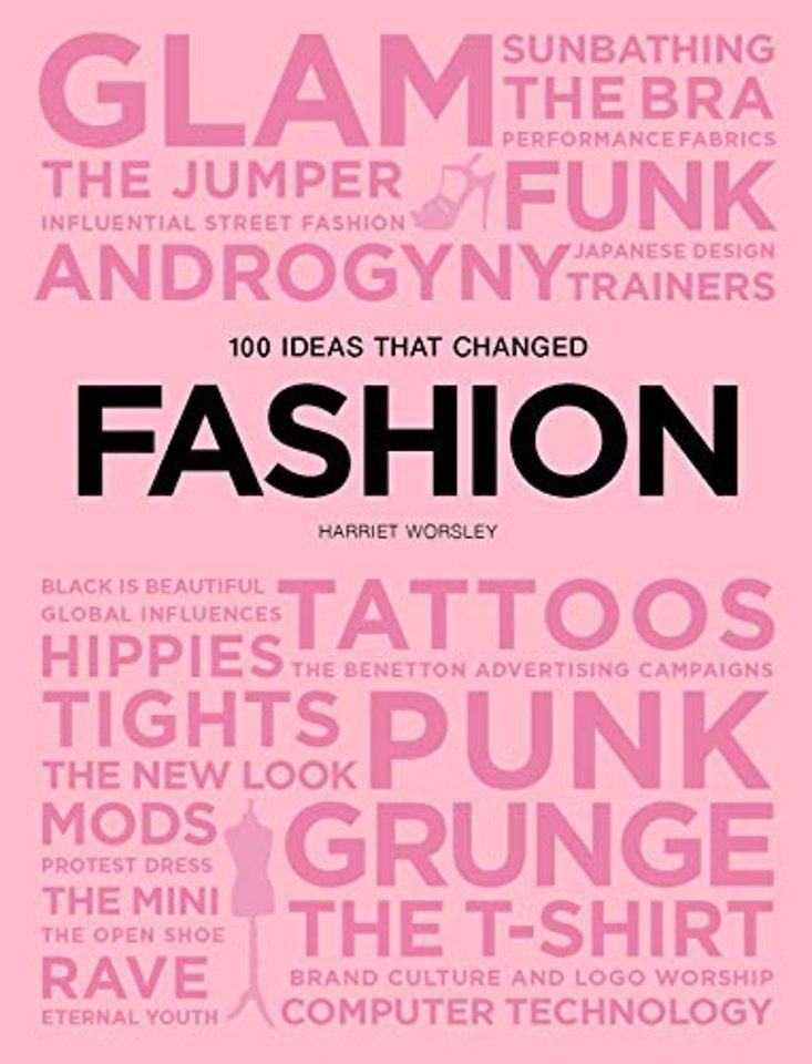 100 Ideas That Changed Fashion