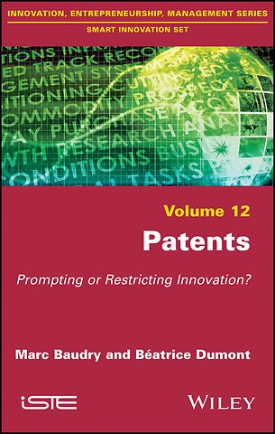 Patents – Prompting or Restricting Innovation?