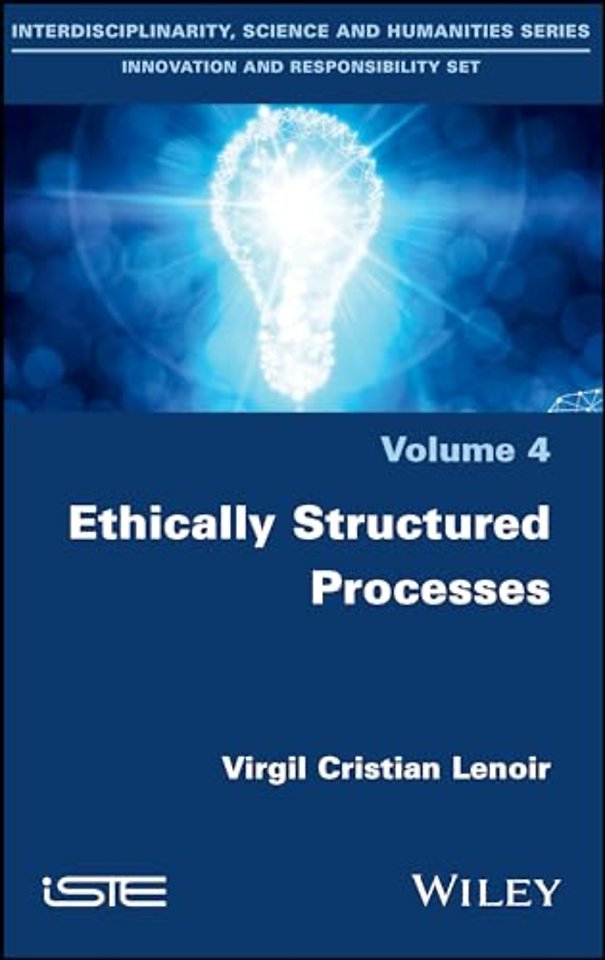 Ethically Structured Processes