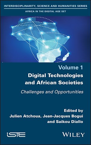 Digital Technologies and African Societies – Challenges and Opportunities