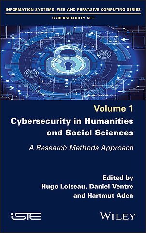 Cybersecurity in Humanities and Social Sciences – A Research Methods Approach