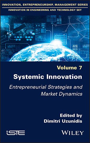 Systemic Innovation – Entrepreneurial Strategies a nd Market Dynamics