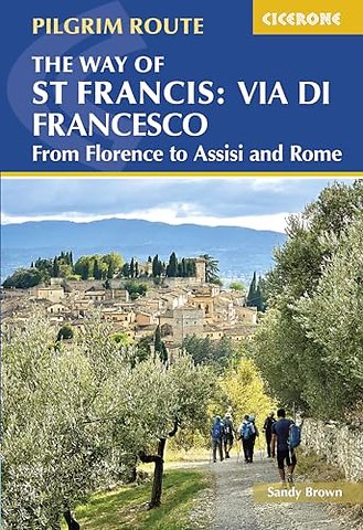 The Way of St Francis: Via di Francesco