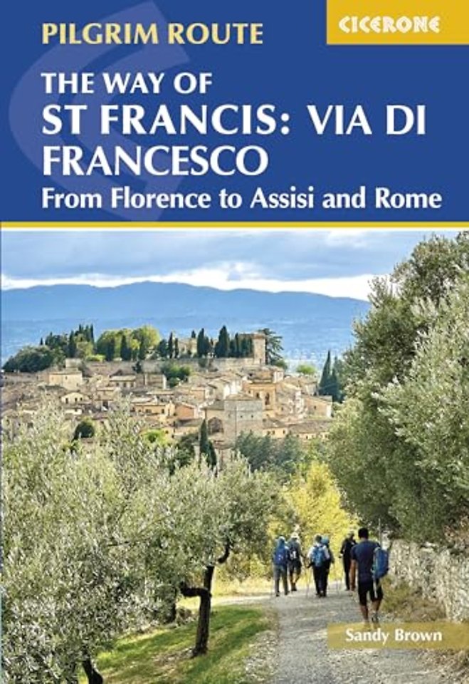 The Way of St Francis: Via di Francesco