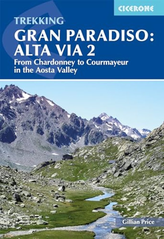 Trekking Gran Paradiso: Alta Via 2