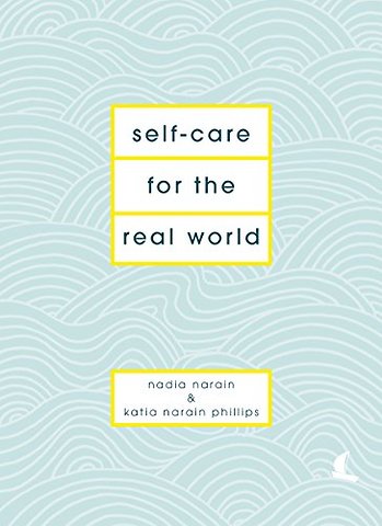 Self-Care for the Real World