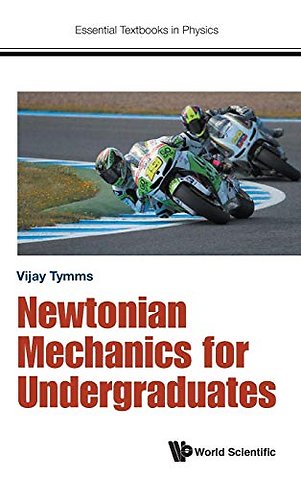 Newtonian Mechanics For Undergraduates