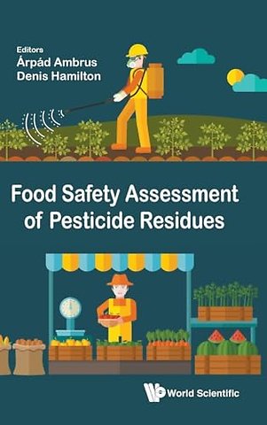 Food Safety Assessment Of Pesticide Residues