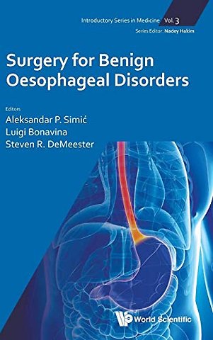 Surgery For Benign Oesophageal Disorders