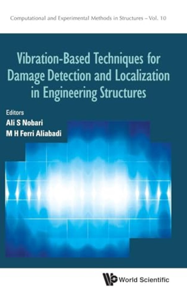 Vibration-based Techniques For Damage Detection And Localization In Engineering Structures