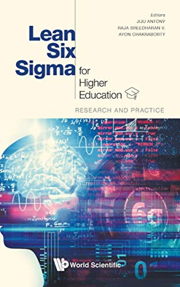 Lean Six Sigma For Higher Education: Research And Practice
