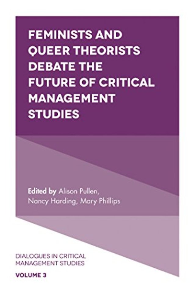 Feminists and Queer Theorists Debate the Future of Critical Management Studies