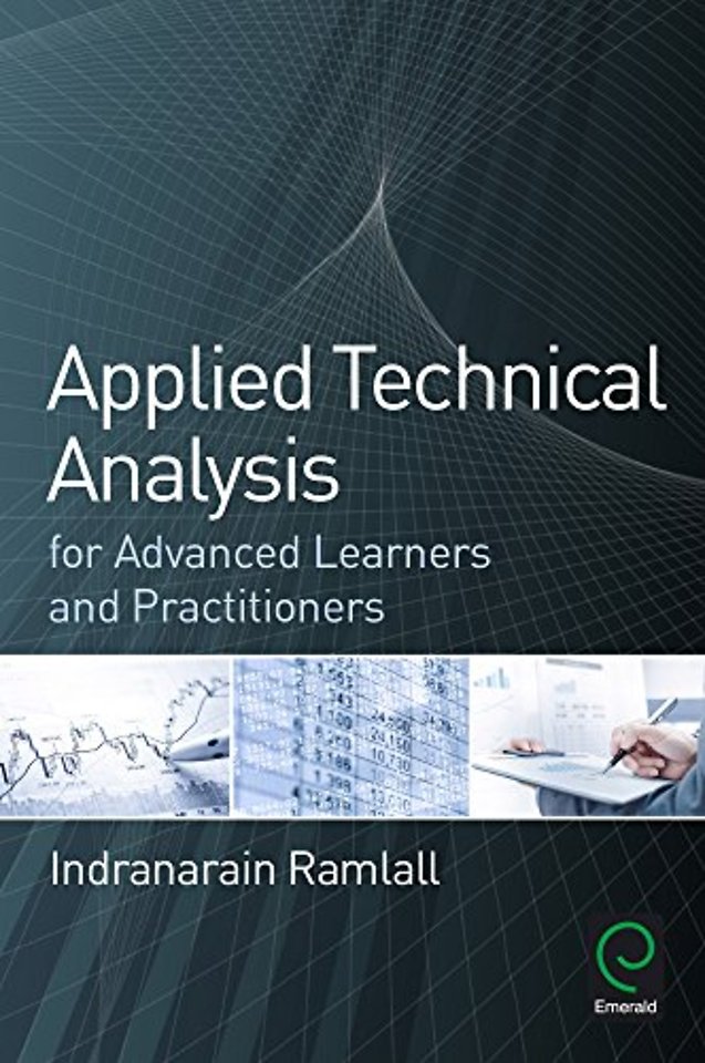Applied Technical Analysis for Advanced Learners and Practitioners