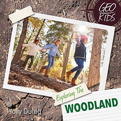 Exploring the Woodland