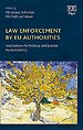 Law Enforcement by Eu Authorities Law Enforcement by Eu Authorities