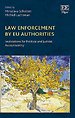 Law Enforcement by Eu Authorities