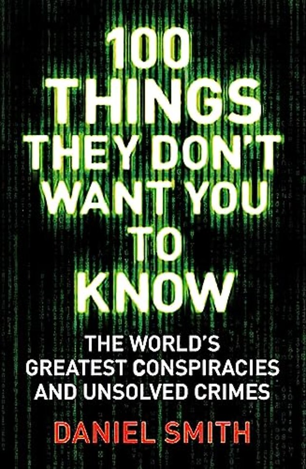 100 Things They Don't Want You To Know