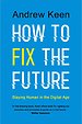 How to Fix the Future How to Fix the Future