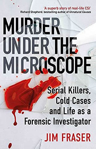 Murder Under the Microscope