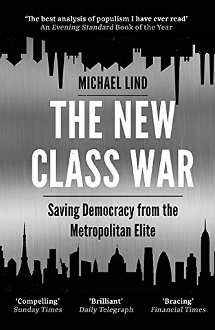 The New Class War