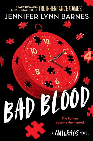 The Naturals: The Naturals: Bad Blood, Book 4