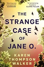The Strange Case of Jane O.